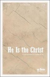 He Is the Christ SATB choral sheet music cover